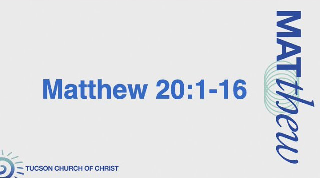 Matthew 20:1-16  - January 12, 2025 - Rob Skinner